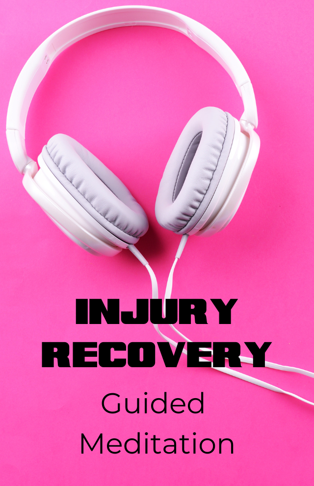 Meditation: Injury Recovery