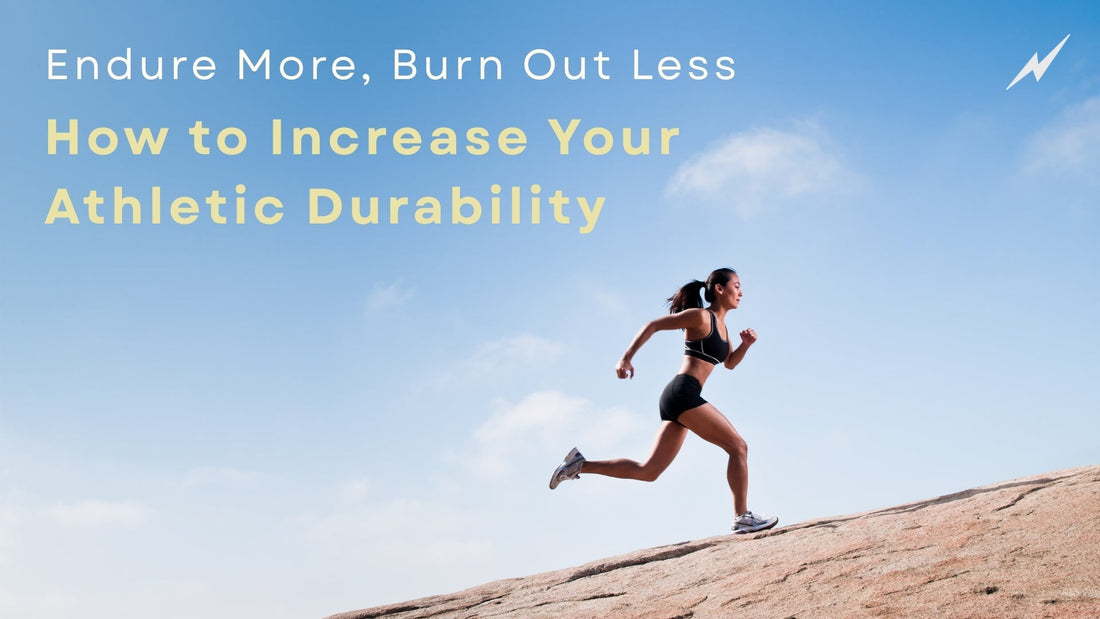 Increasing Athletic Durability